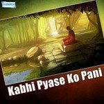 Kabhi Pyase Ko Pani - Amey Date Song Download
